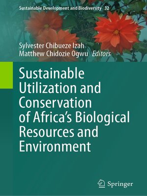 cover image of Sustainable Utilization and Conservation of Africa's Biological Resources and Environment
